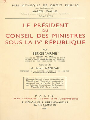 cover image of Le président du Conseil des ministres sous la IVe République